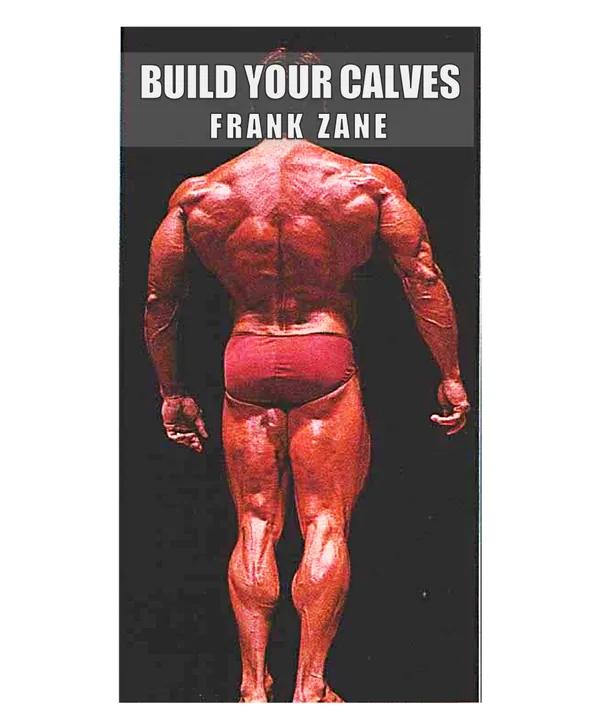 Frank Zane's Build Your Calves e-Book